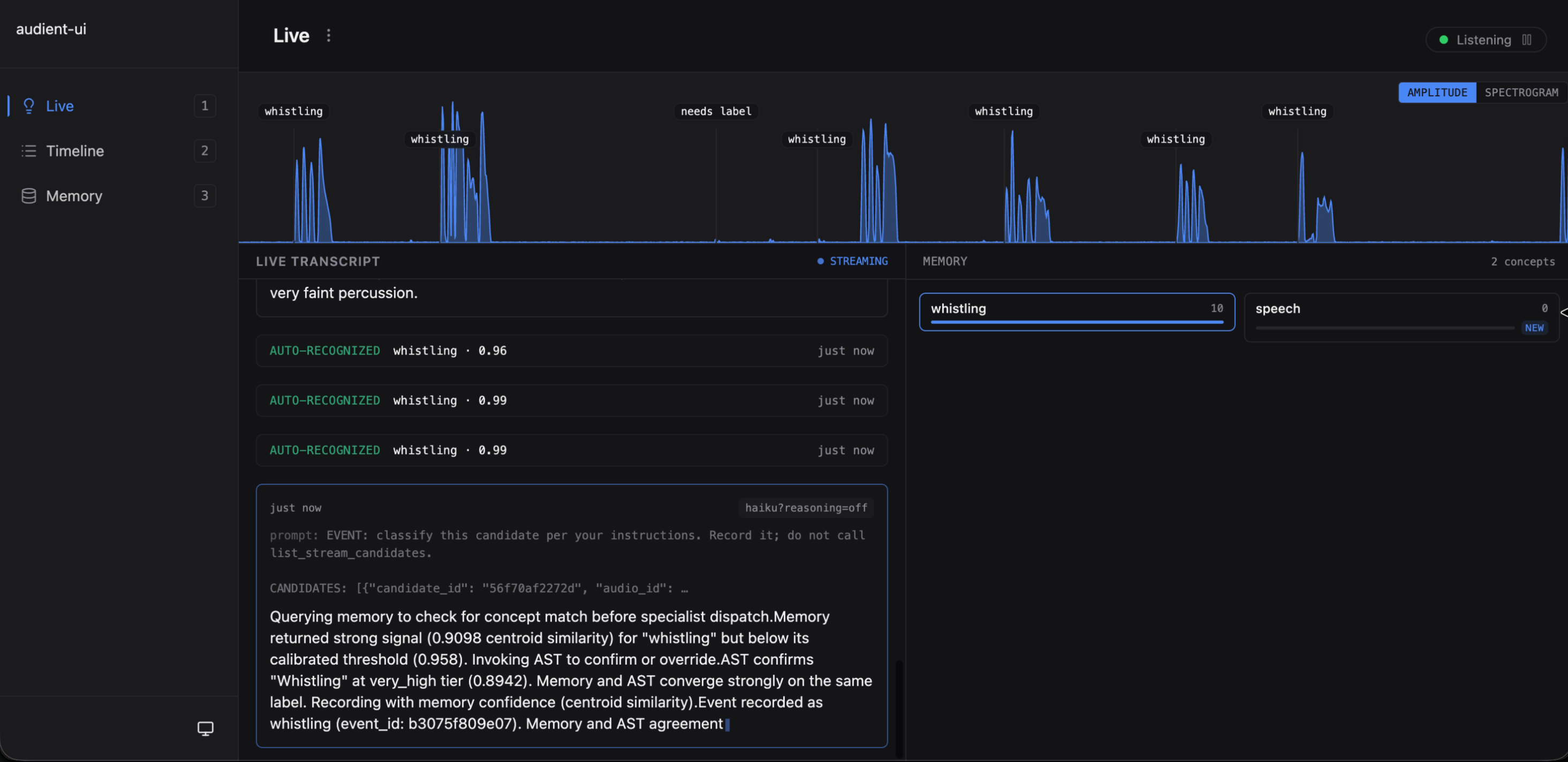 Live transcript showing a full classifier turn (borderline memory match, AST re-confirmation, recorded) sandwiched between compact auto-recognized rows